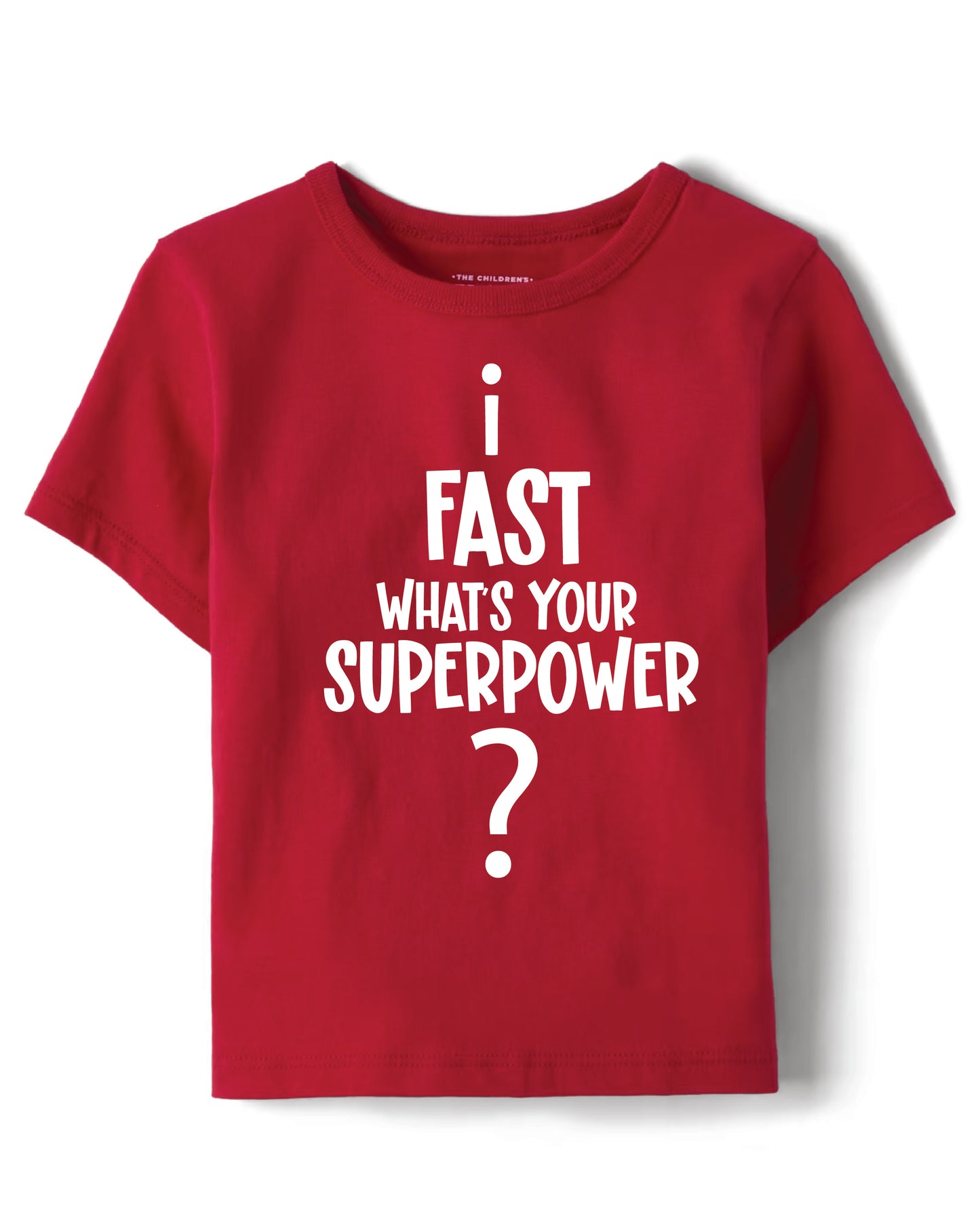 I FAST WHATS YOUR SUPERPOWER TSHIRT